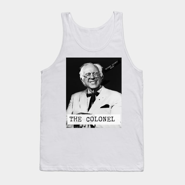 Colonel Sanders Bernie - KFC Tank Top by MajorCompany